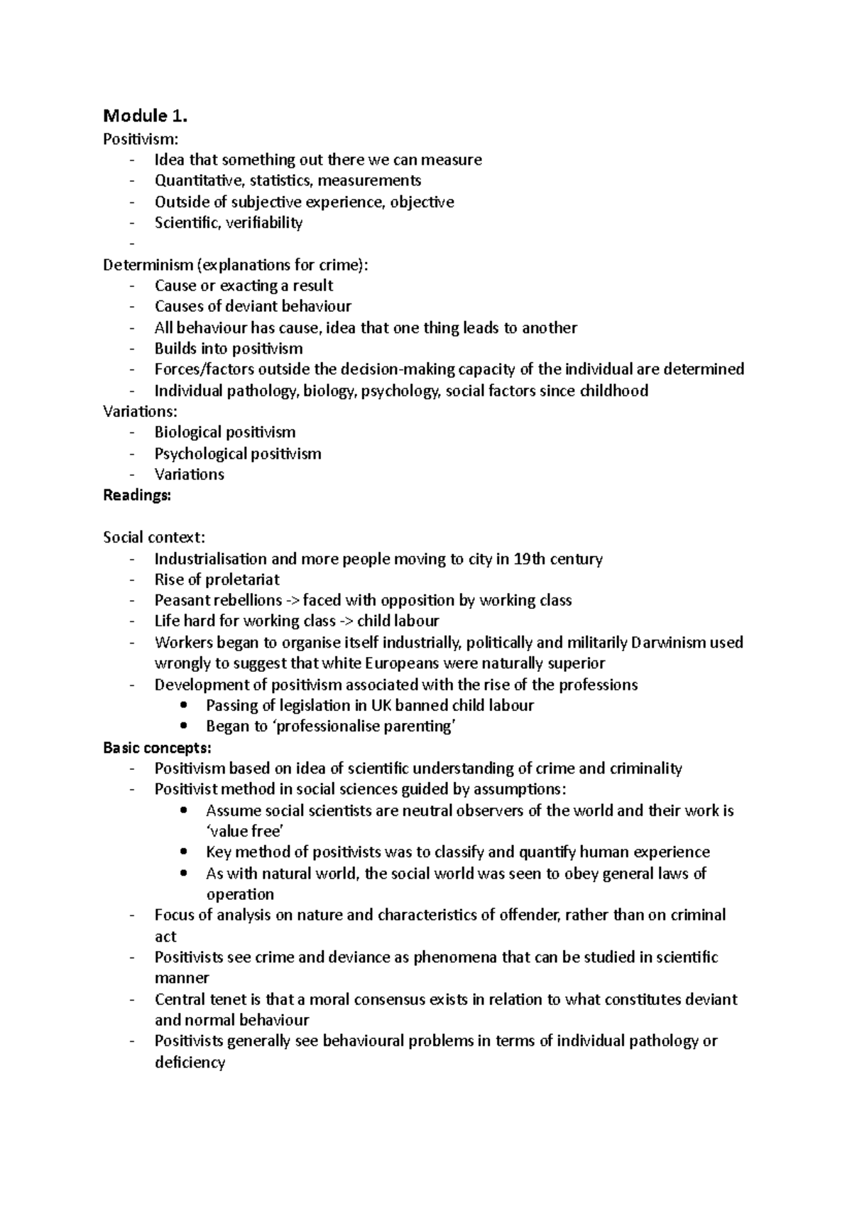 lecture module 1 notes - Module 1. Positivism: - Idea that something ...
