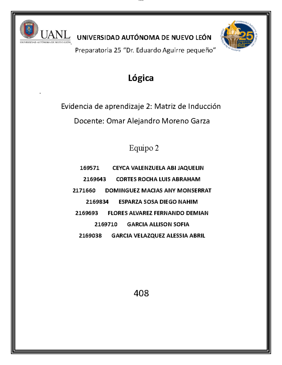 Equipo 2 EA 2 Logica - UNIVERSIDAD AUTÓNOMA DE NUEVO LEÓN Preparatoria ...