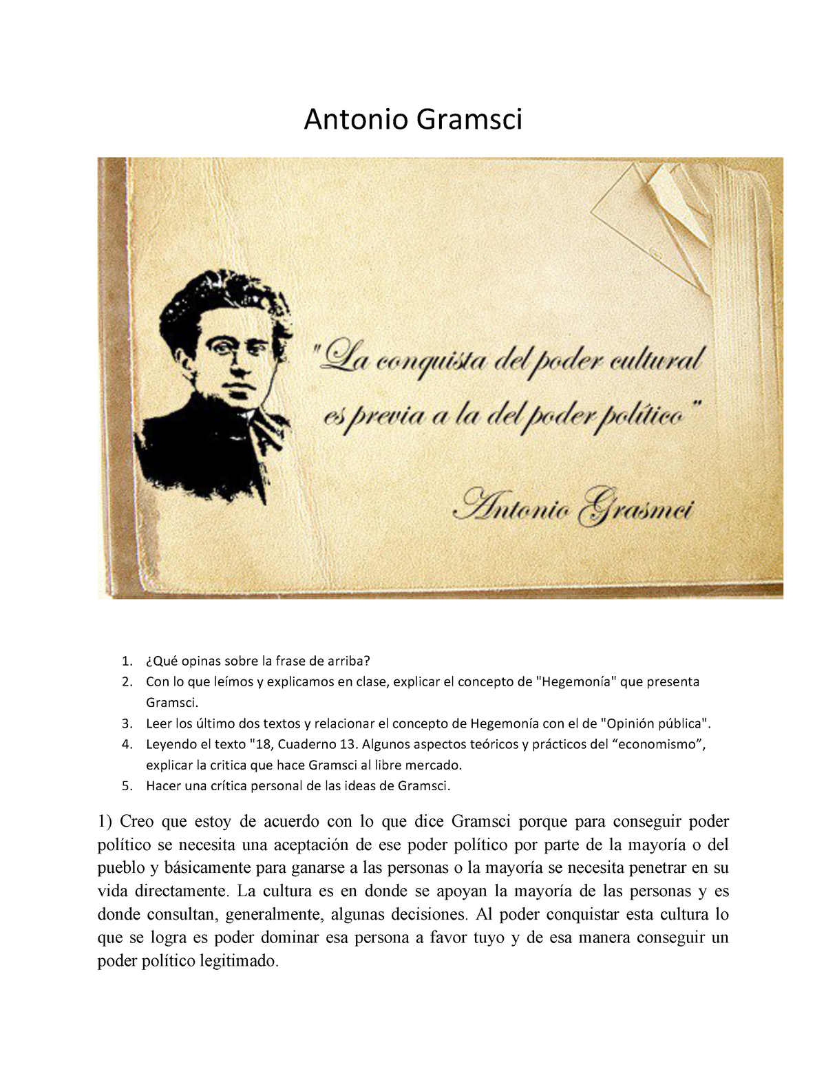 TP Gramsci Fermínxx alla alal alalalal - Antonio Gramsci ¿Qué opinas sobre  la frase de arriba? Con - Studocu