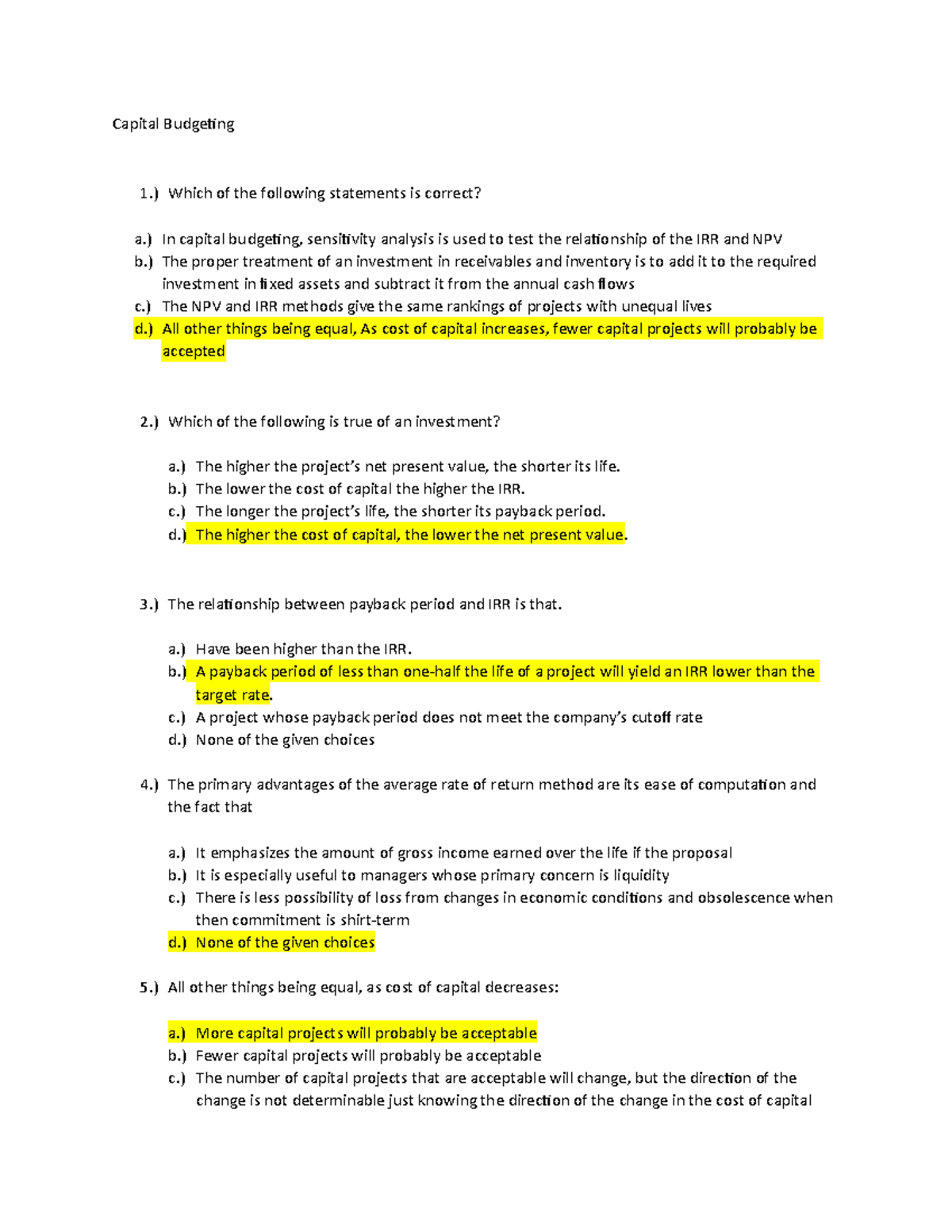 Capital Budgeting Which Of The Following Statements Is Correct A