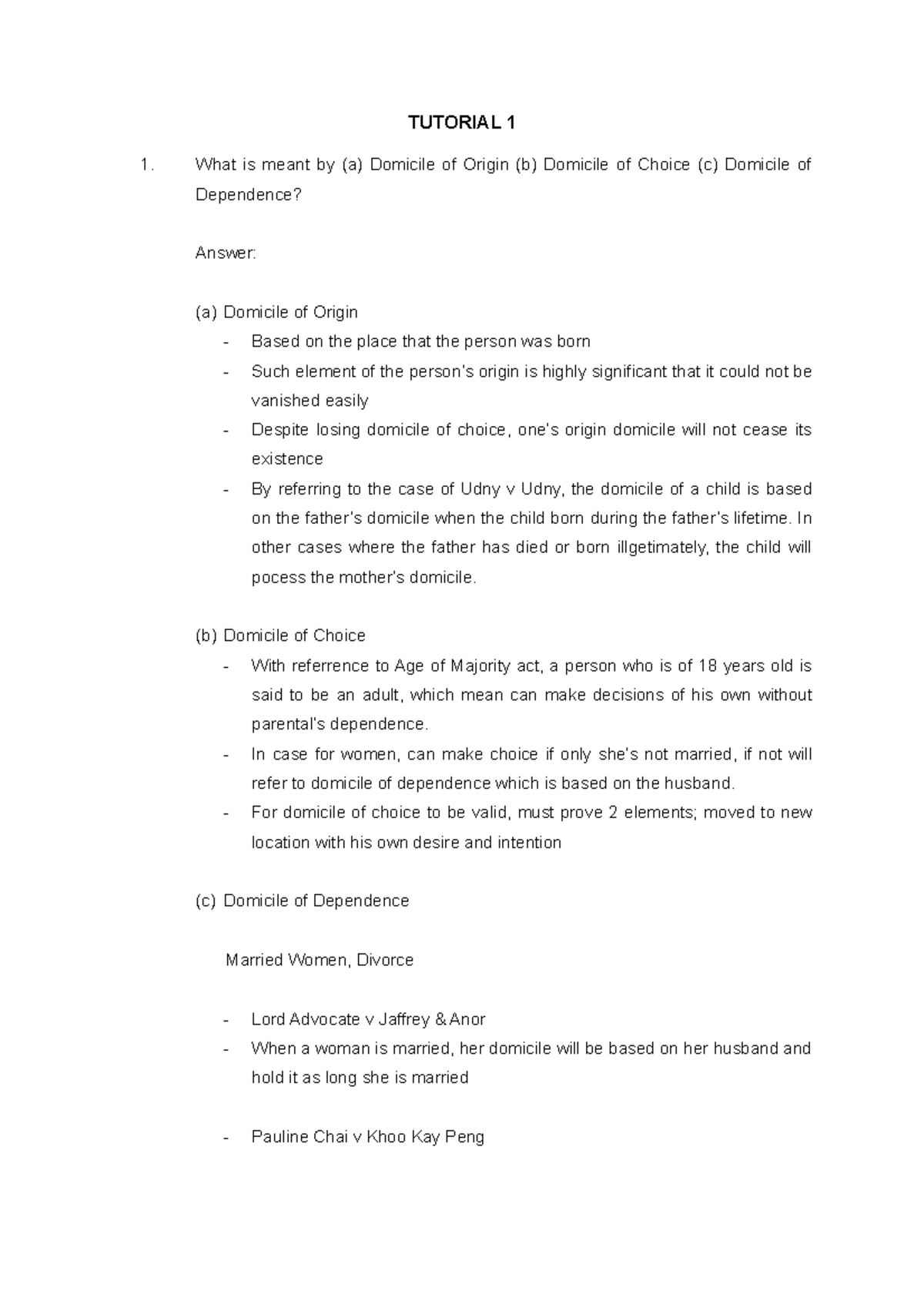 Domicile Tutorial Q1 TUTORIAL 1 What is meant by (a) Domicile of