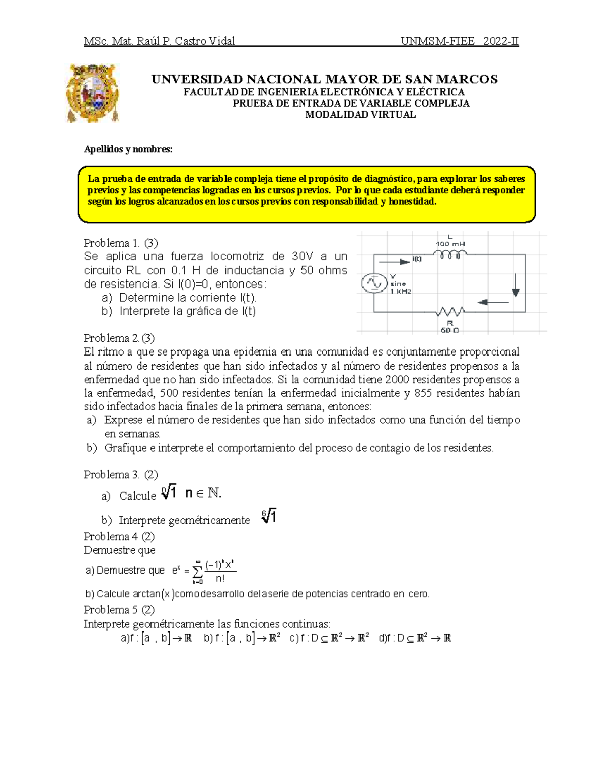 EXM. Entrada DE Variable Compleja 2022-II - MSc. Mat. Raúl P. Castro ...