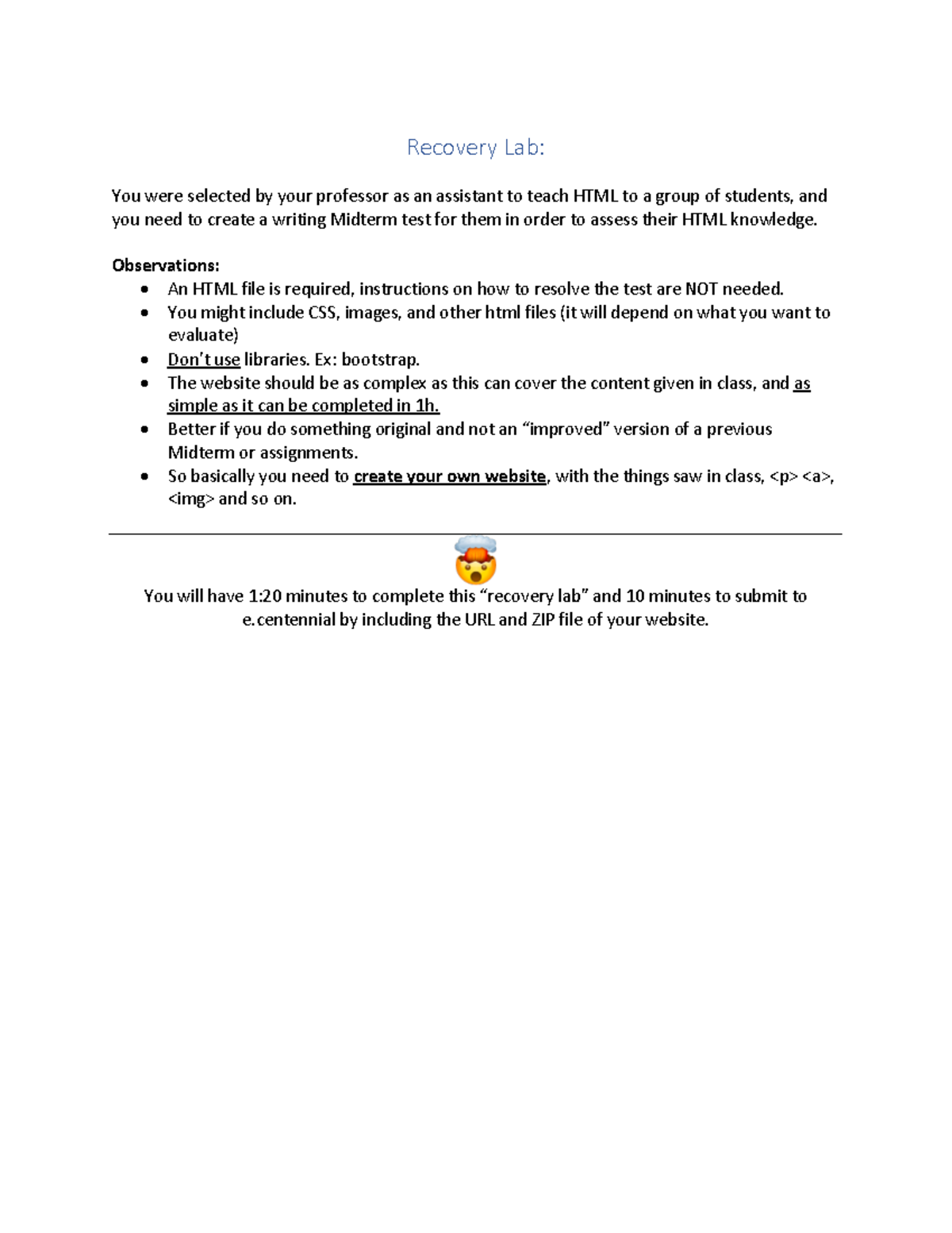 Recovery Lab 3 Recovery Lab You were selected by your professor as