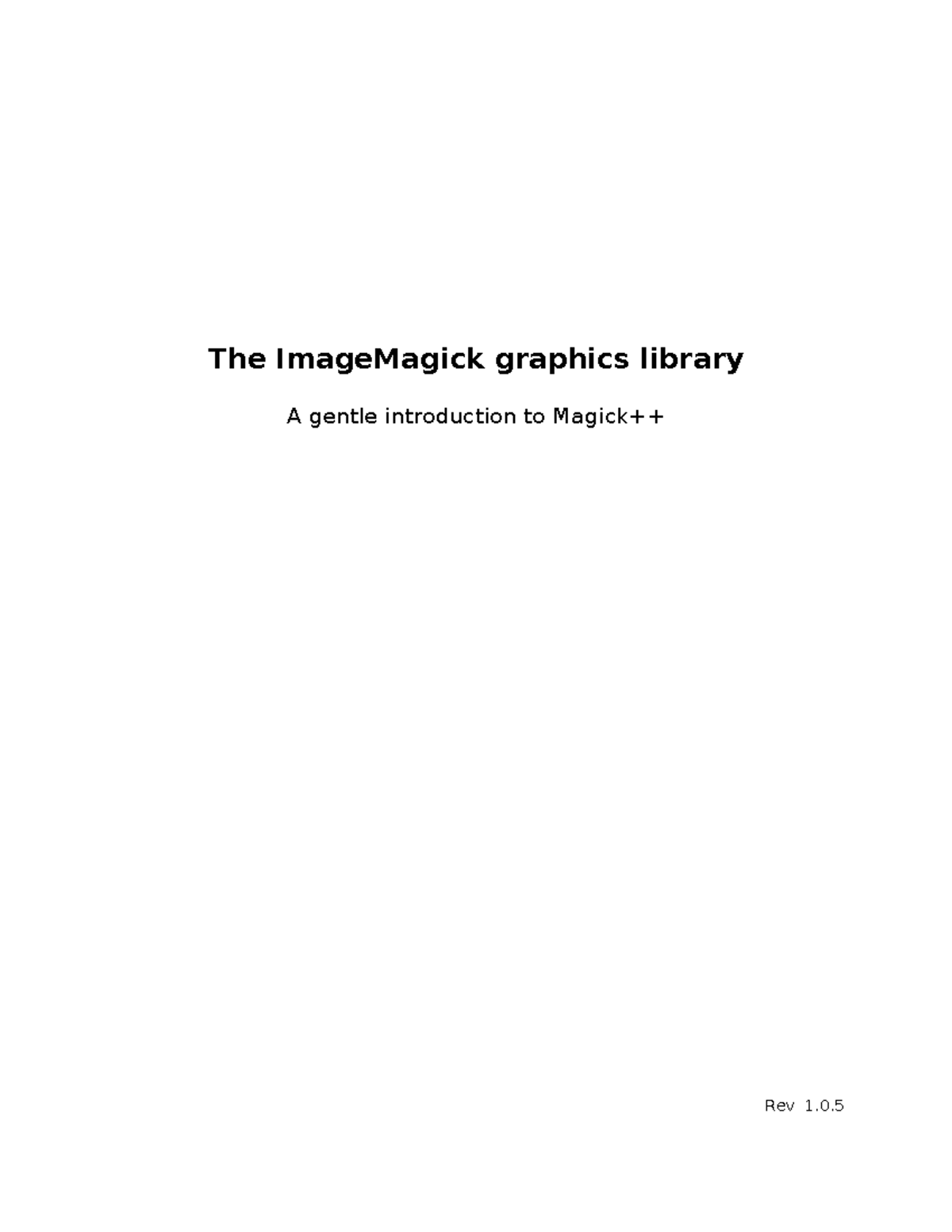 Magick Tutorial The Imagemagick Graphics Library A Gentle Magick Tutorial The Imagemagick Graphics Library A Gentle