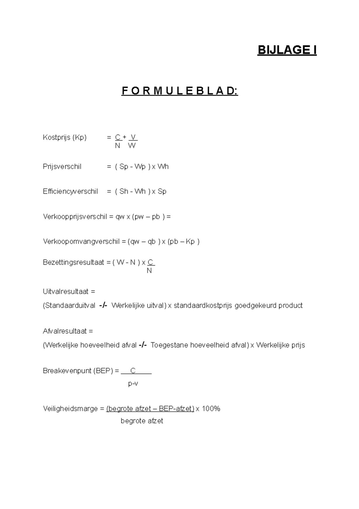 Formuleblad FMM2 - ////// - BIJLAGE I F O R M U L E B L A D: Kostprijs ...