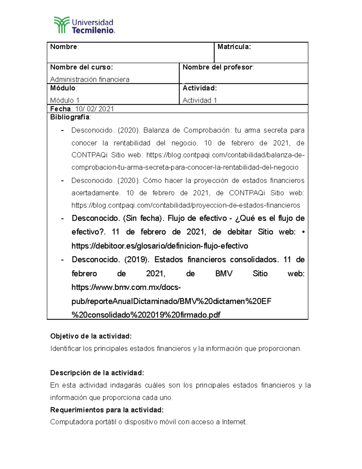 Act 1 ADM FINanciera - Nombre : Matrícula: Nombre del curso ...