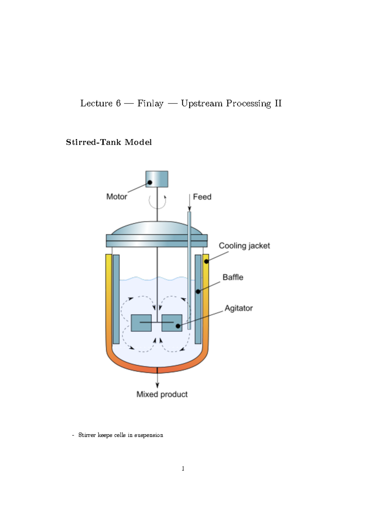 Lecture 6 — Upstream Processing II - Lecture 6 Finlay Upstream ...