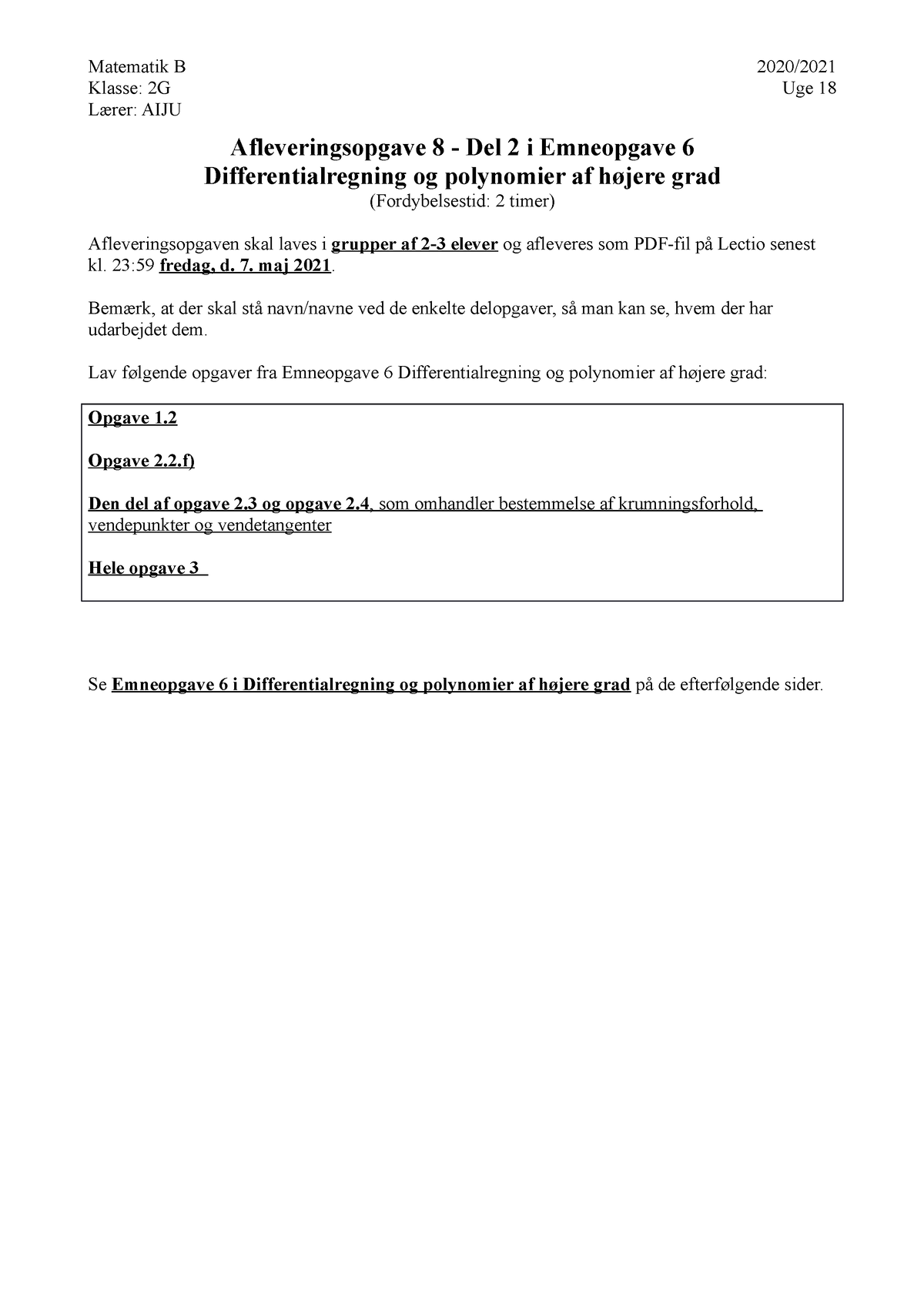 Afleveringsopgave 9 - Del 2 I Emneopgave 6 - Differentialregning Og ...