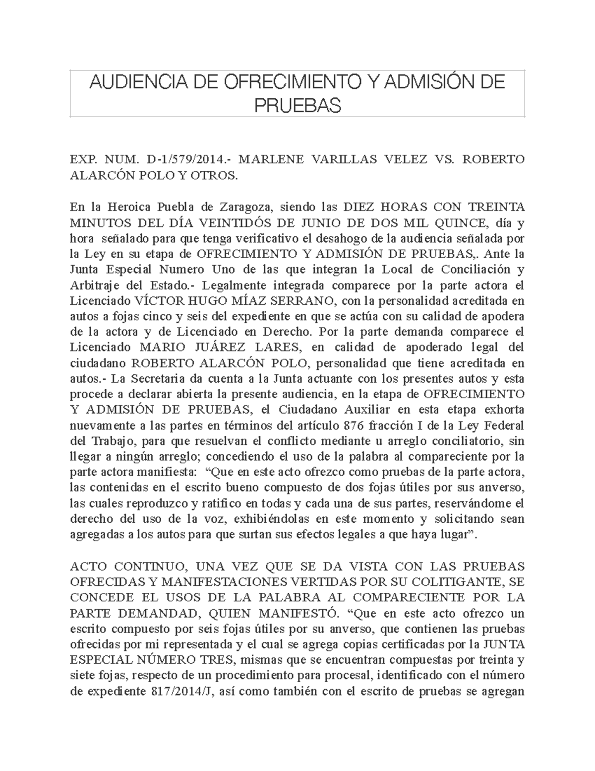 Audiencia de ofrecimiento y admisión de pruebas. - EXP. NUM. D-1/579/  MARLENE VARILLAS VELEZ - Studocu