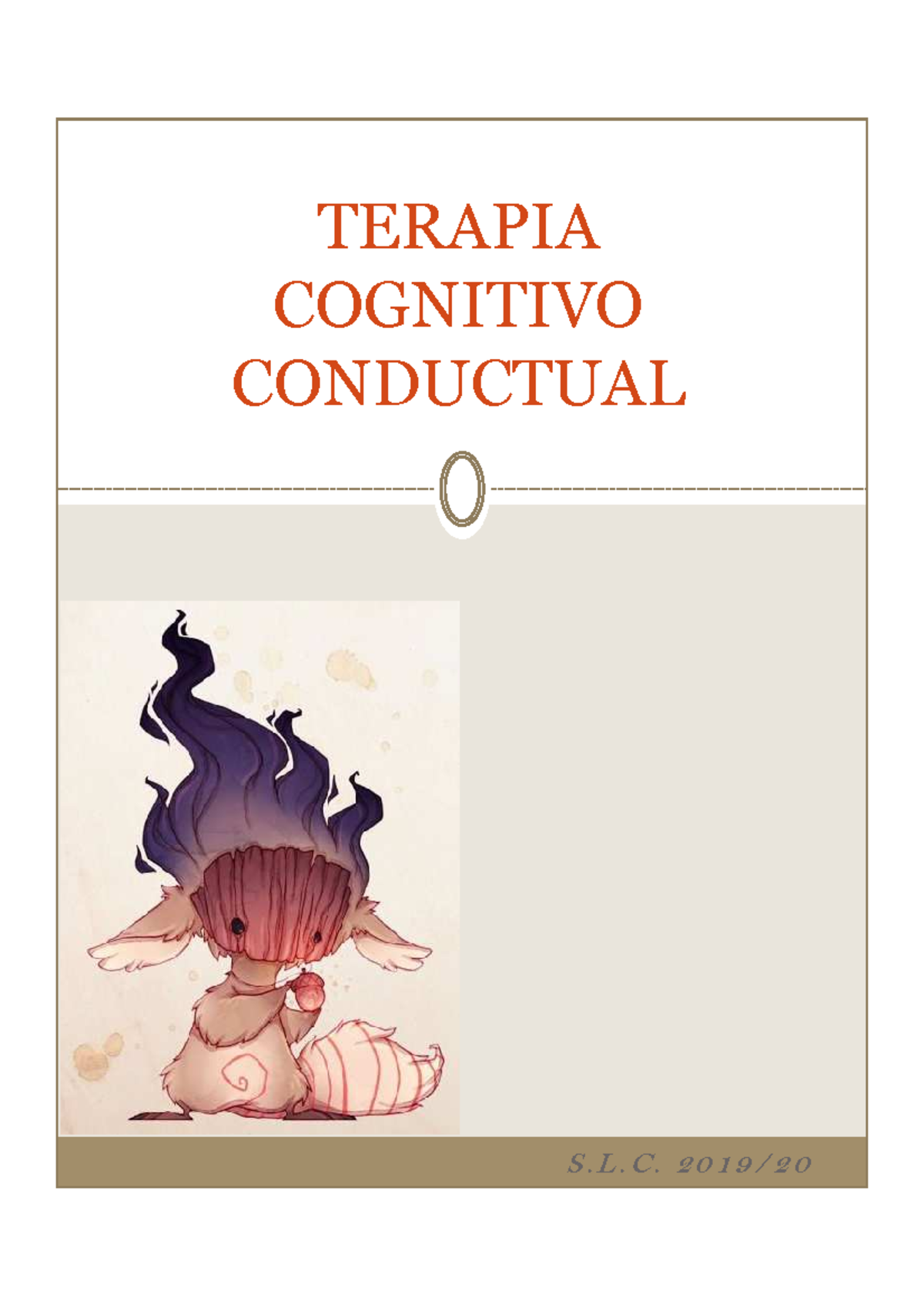 Terapia Cognitivo Conductual - TERAPIA COGNITIVO CONDUCTUAL S. L. C. 2 ...