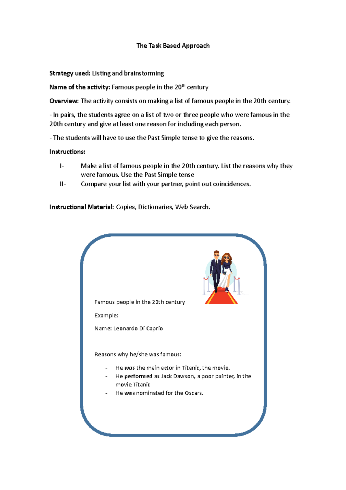 The Task Based Approach - The Task Based Approach Strategy used ...