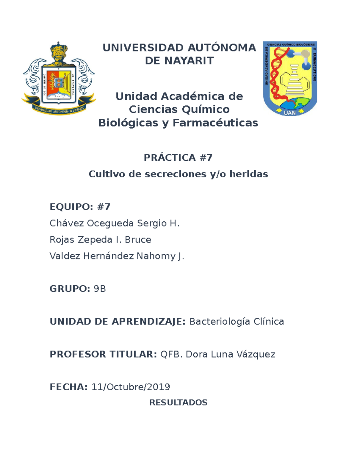Reporte bacter 7 - UNIVERSIDAD AUTÓNOMA DE NAYARIT Unidad Académica de ...