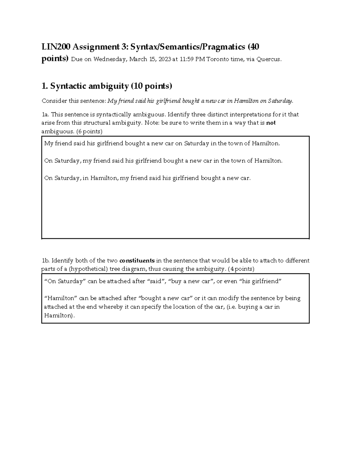 LIN200 Assignment 3 - 1. Syntactic ambiguity (10 points) Consider this ...