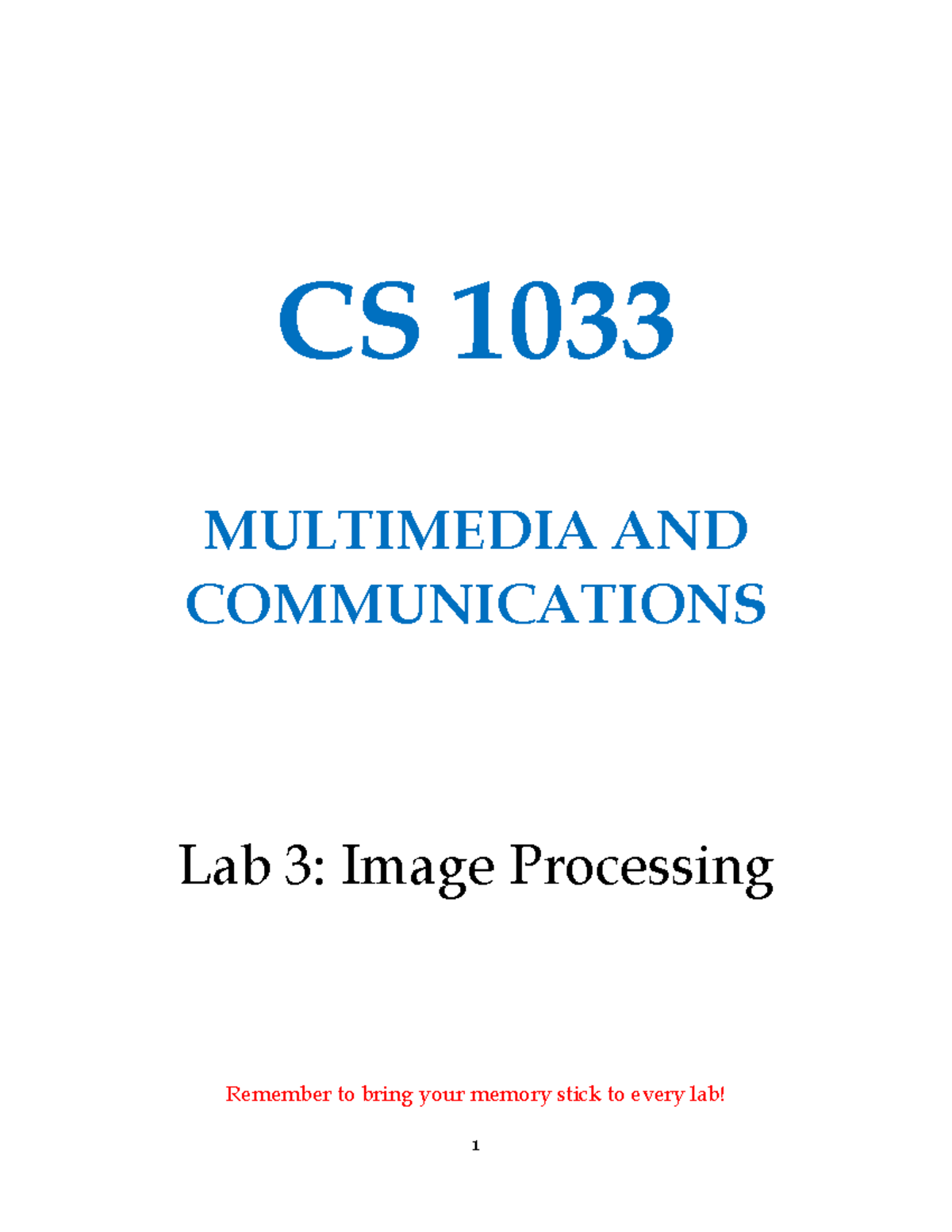 Lab03 - Lab - CS 1033 MULTIMEDIA AND COMMUNICATIONS Lab 3: Image ...