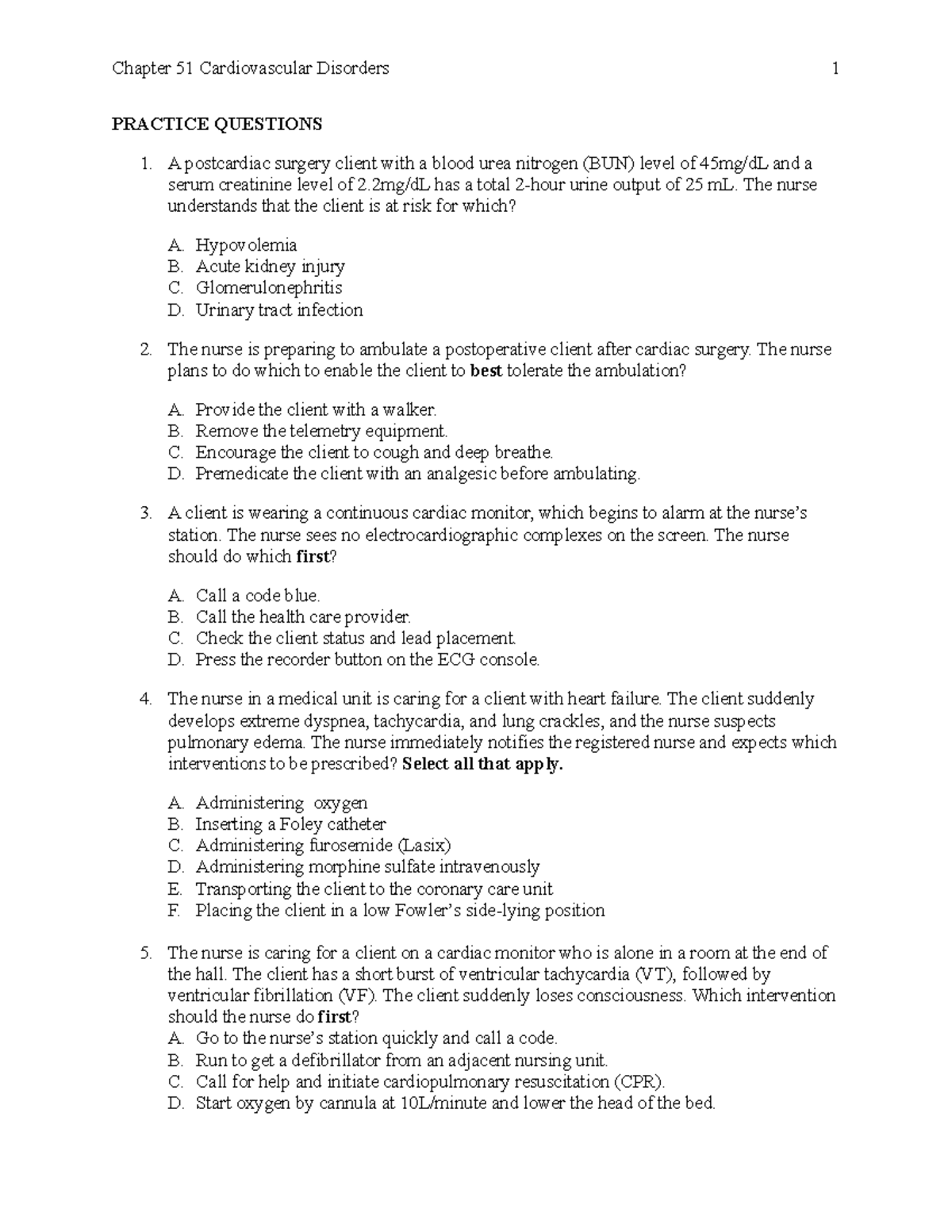 Saunders practice questions Nursing PRACTICE QUESTIONS A postcardiac