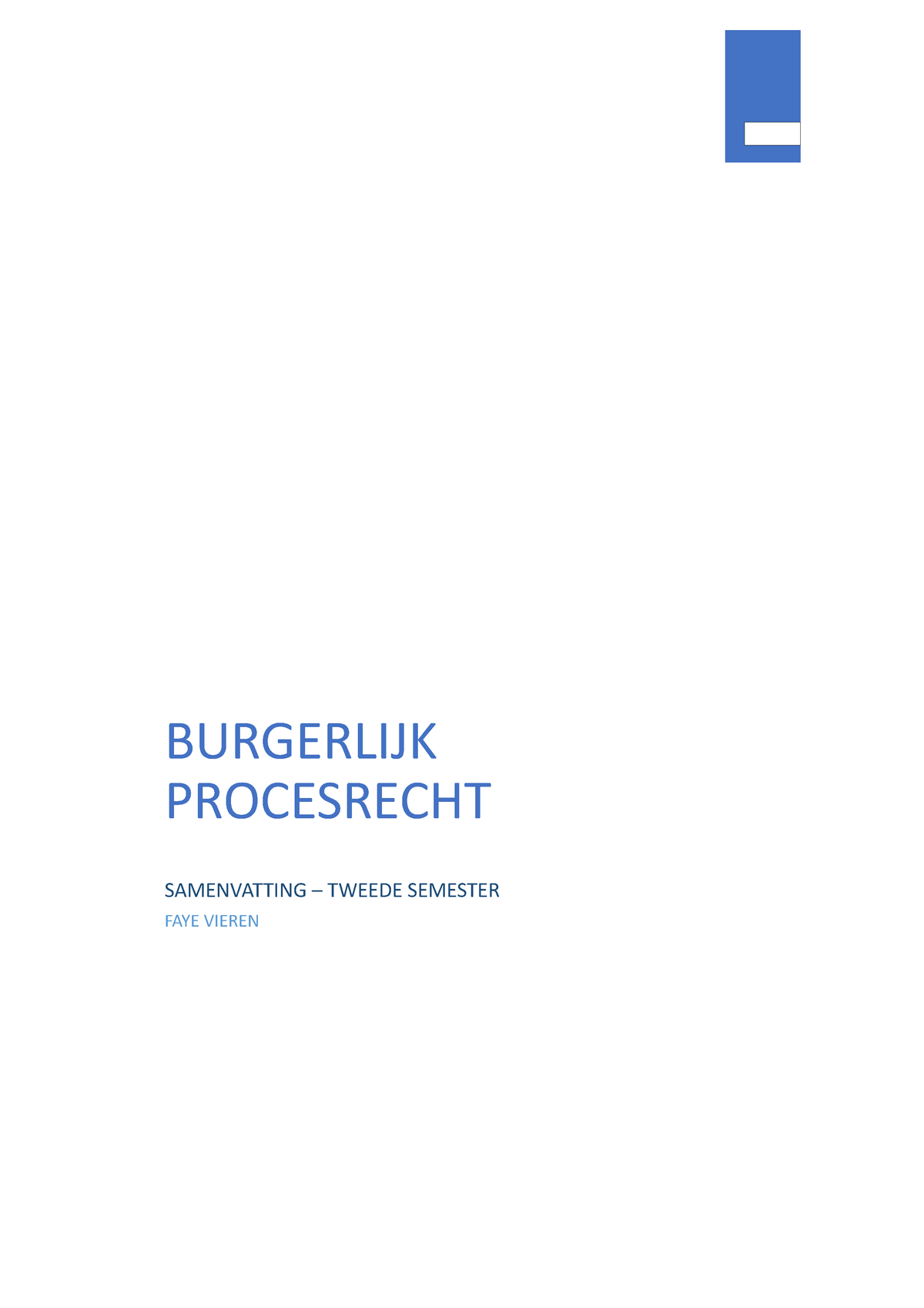 Samenvatting - Burgerlijk Procesrecht - BURGERLIJK PROCESRECHT ...