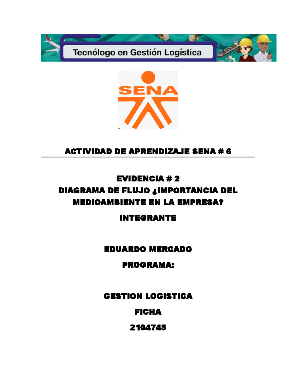 Actividad DE Aprendizaje 6 Evidencia 2 - ACTIVIDAD DE APRENDIZAJE SENA ...