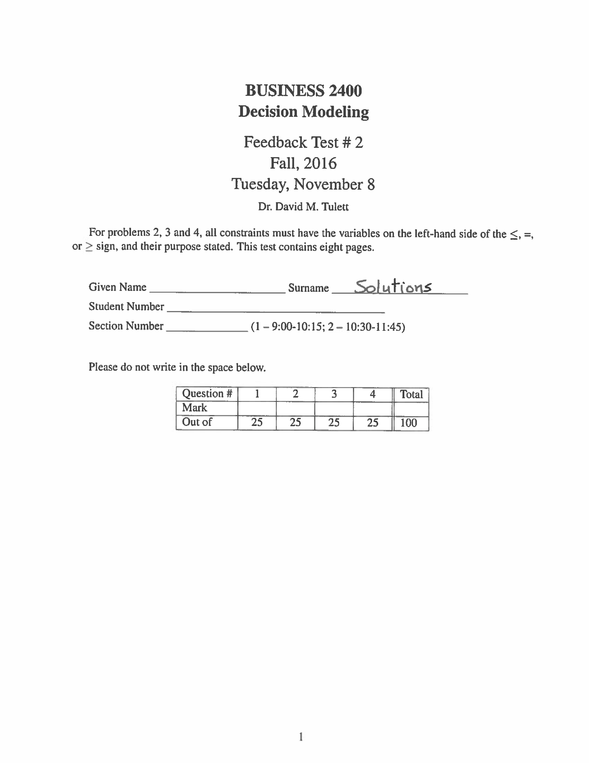 Test February 2016, answers - Busi 2400 - Decision Modeling - Memorial Sns-Brigh10