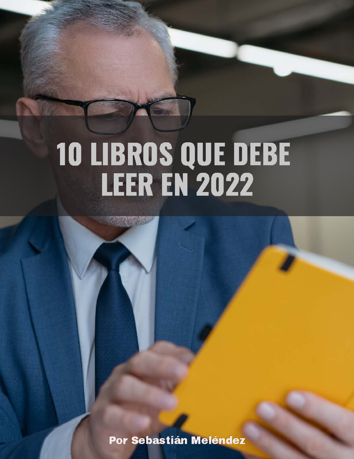 Guia IFM Global Los 10 libros que debe leer en 2022 - 10 LIBROS QUE ...