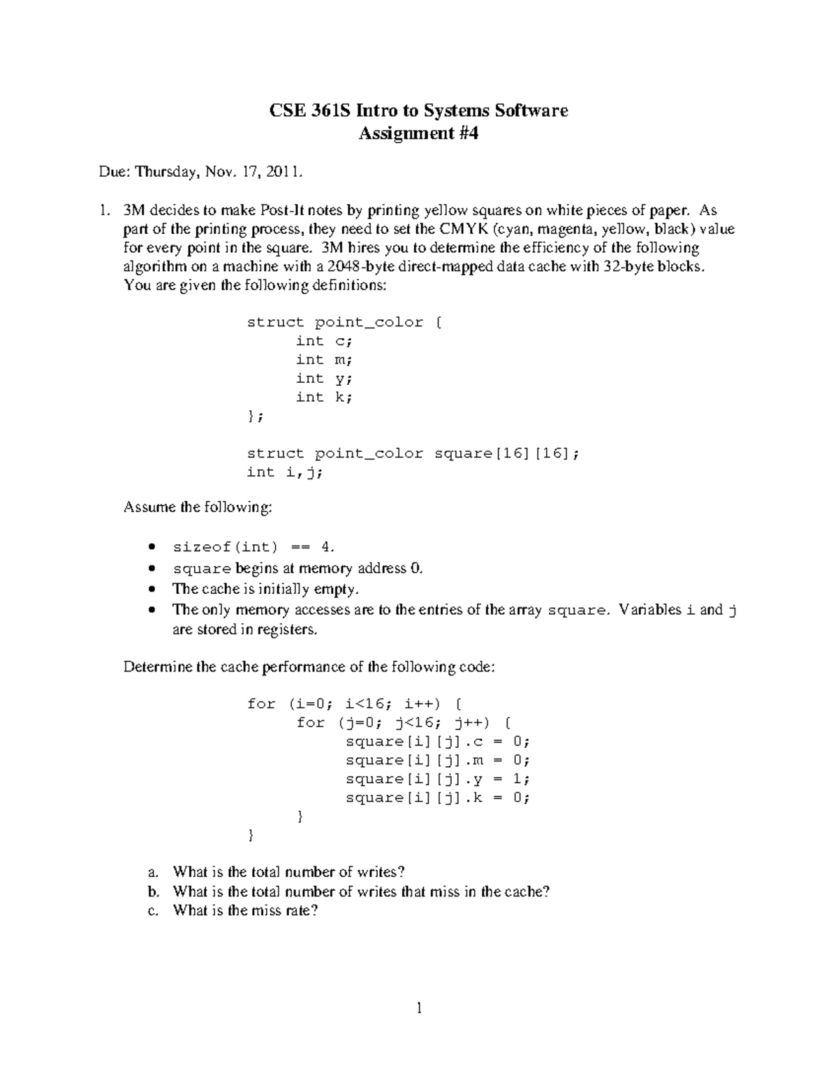 Cse361s 2011 2012 Assignment 4 Cse 361s Intro To Systems Software Assignment 4 Due Thursday Cse361s 2011 2012 Assignment 4 Cse 361s Intro To Systems Software Assignment 4 Due Thursday