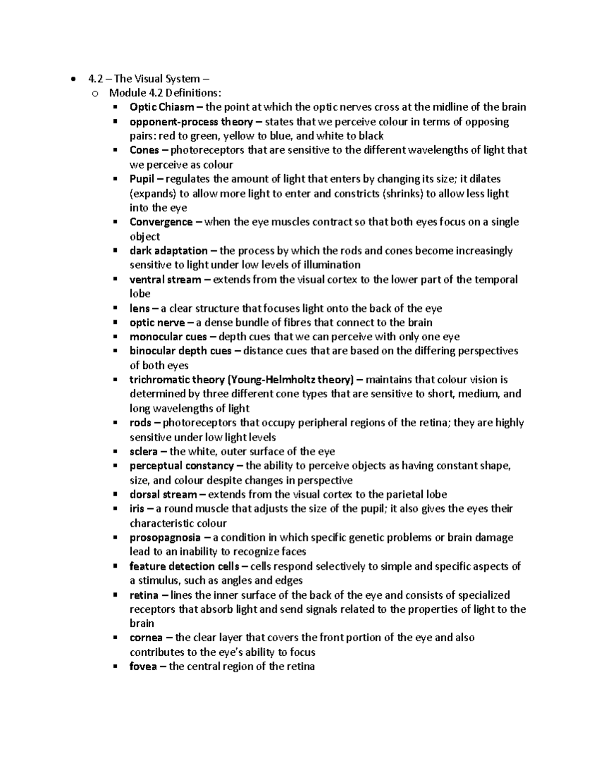 Chapter 4.2 Definitions 4 The Visual System o Module 4