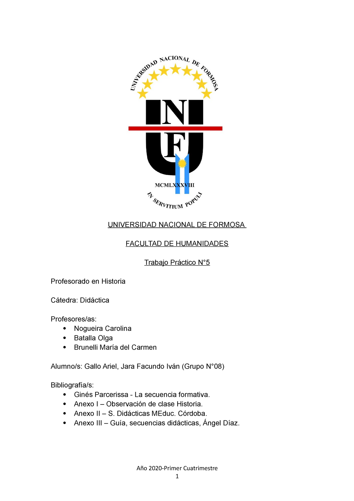 T P N Didáctica general del año UNaF UNIVERSIDAD NACIONAL DE FORMOSA FACULTAD DE Studocu