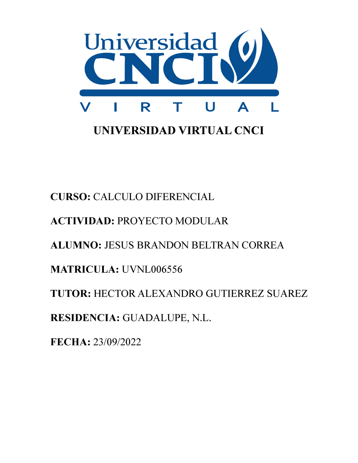 CNCI Proyecto Modular - Calculo Diferencial - UNIVERSIDAD VIRTUAL CNCI ...