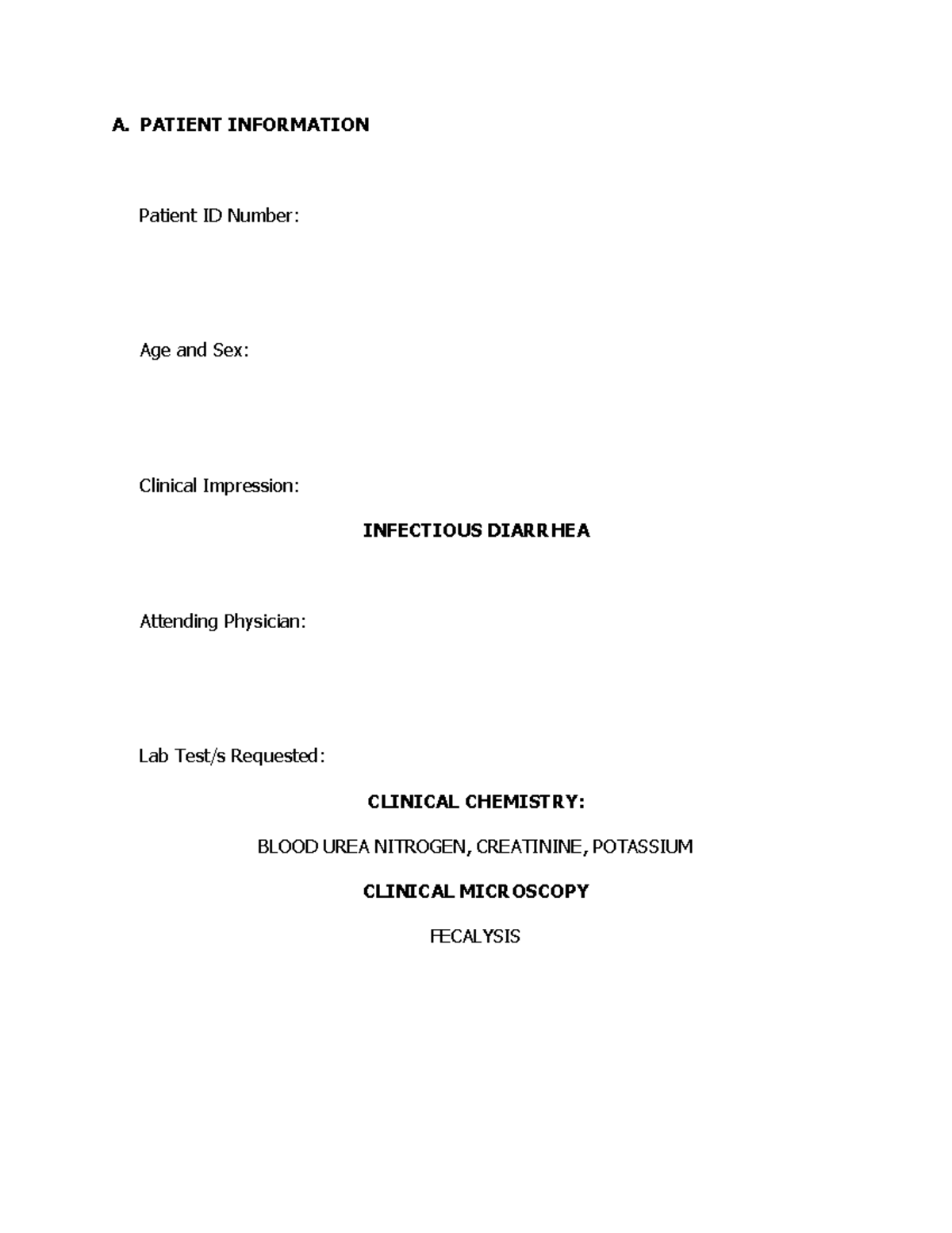 Diarrhea Correlate actual laboratory results to the Clinical