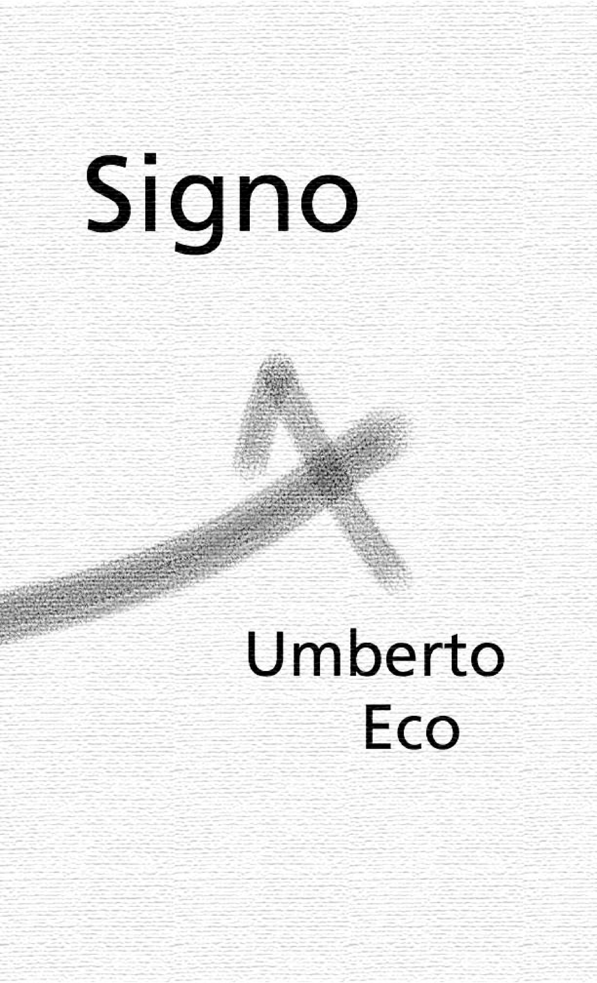 Eco, Umberto - Signo - Signo Umberto Eco Traducido por Francisco Serra ...