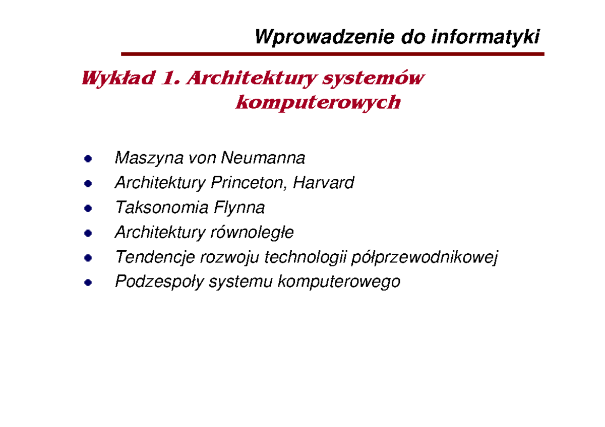 Teoria WDI - Notatki z wykładu 1-12 - Wprowadzenie do informatyki 1