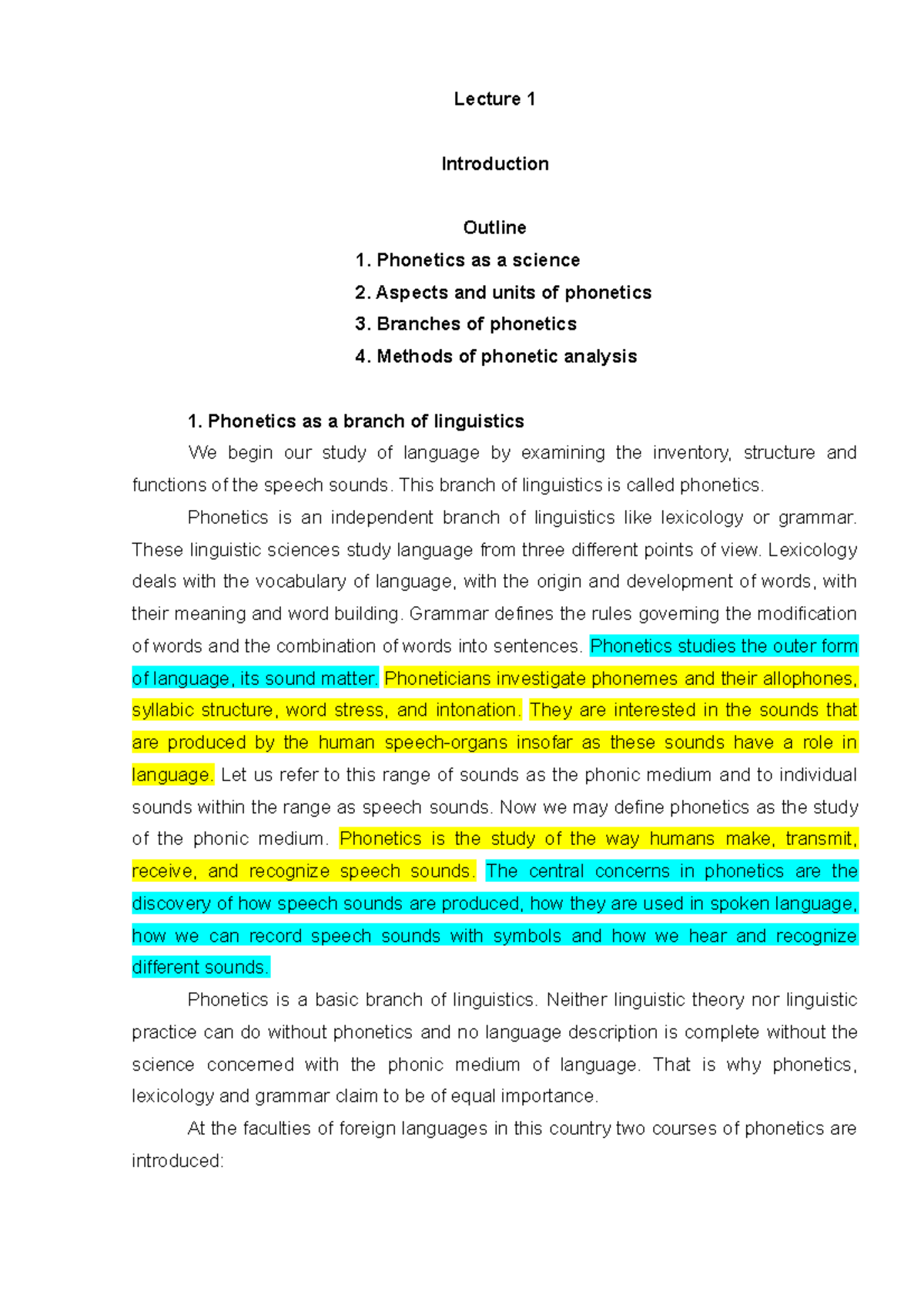 Lecture 1 - Lecture 1 Introduction Outline Phonetics as a science ...
