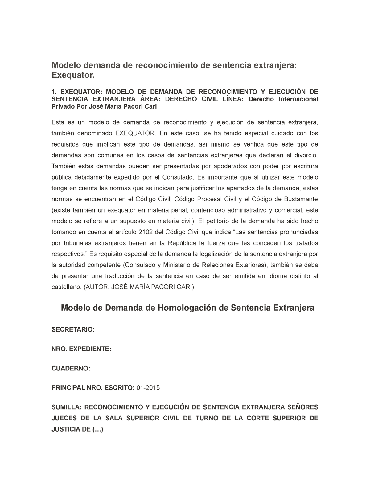 Modelo demanda de reconocimiento de sentencia extranjera Exequatur - 1.  EXEQUATOR: MODELO DE DEMANDA - Studocu
