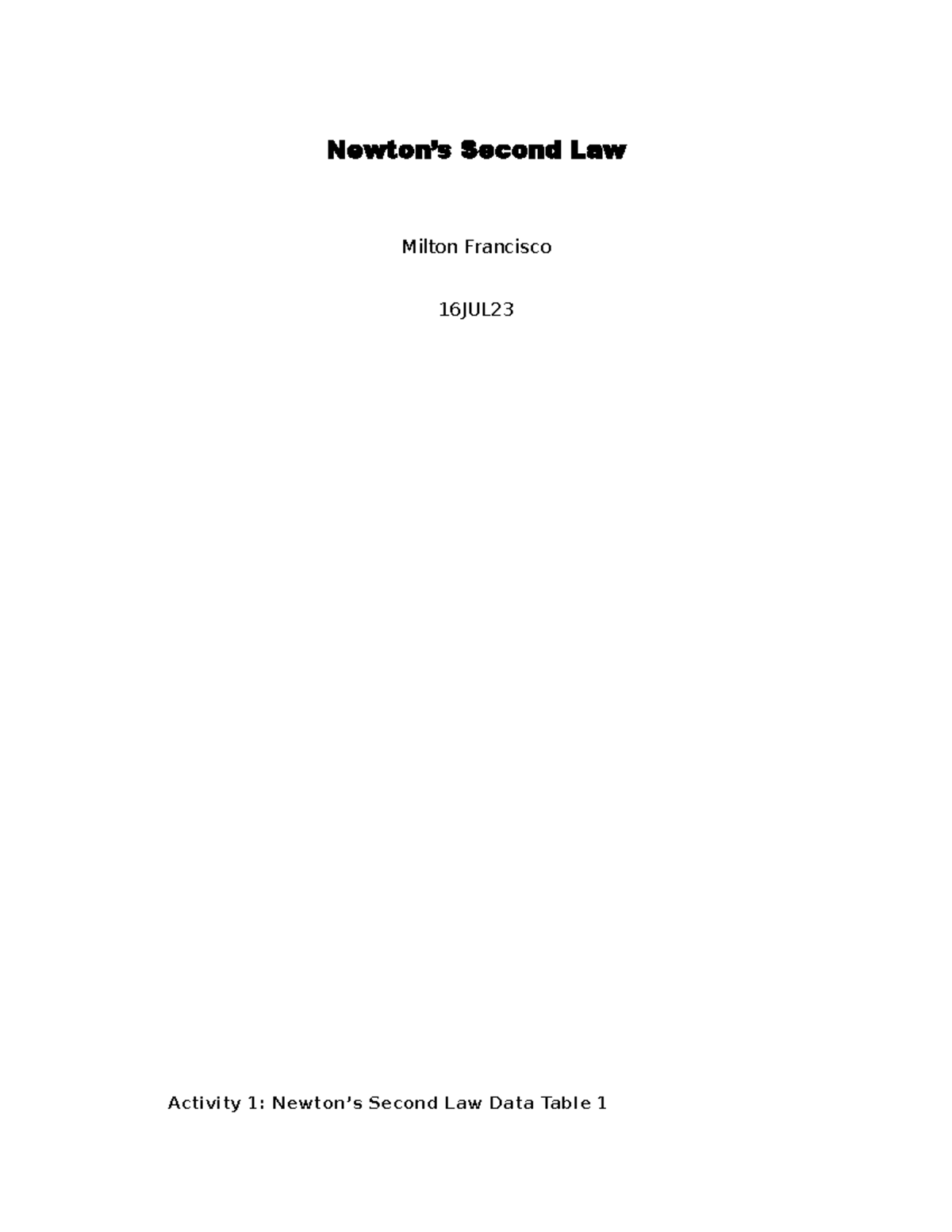 PHY 150 M4 Newton's Second Law Lab Report - Newton’s Second Law Milton ...