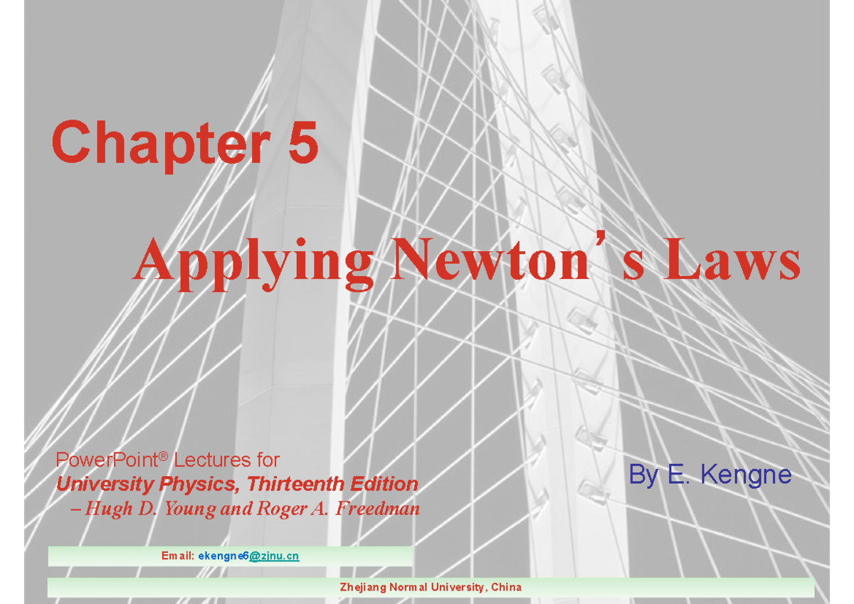 Chapter 5 Applying Newton’s Laws - PowerPoint ® Lectures For University ...