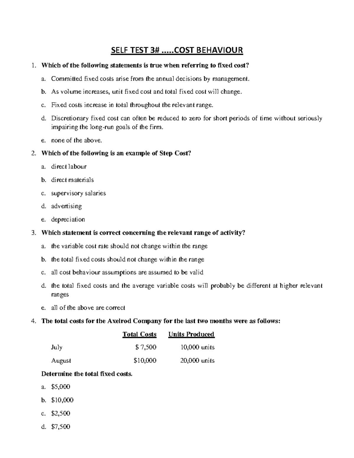 SELF TEST 3 Cost Behaviour - SELF TEST 3# .... BEHAVIOUR Which of the ...