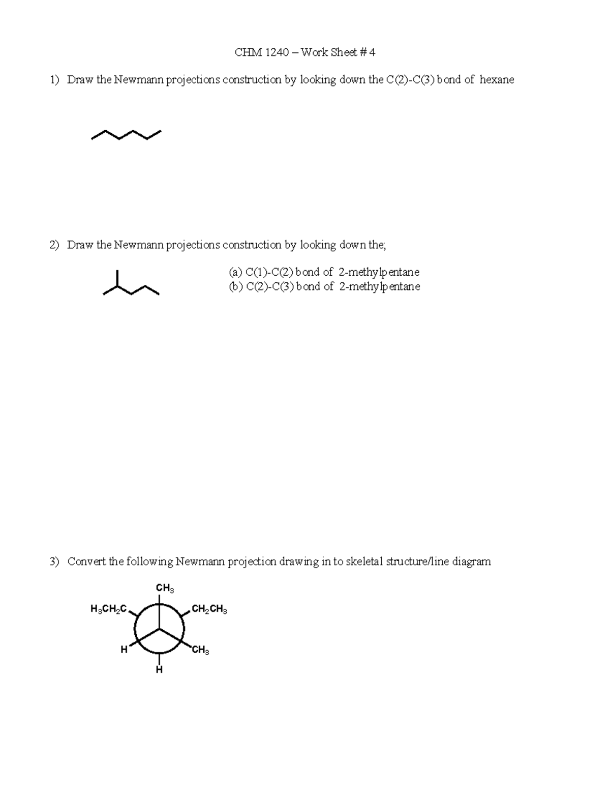 Iupac Naming - Grade: A - CHM 1240 – Work Sheet # 4 1) Draw the Newmann ...