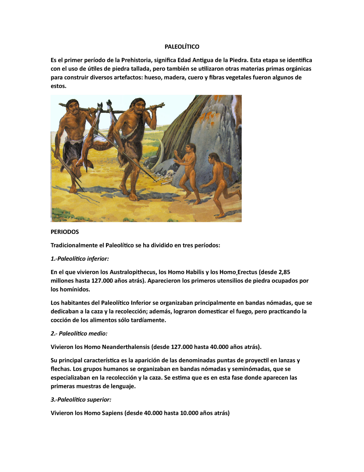 Paleolítico Apuntes 2 PaleolÍtico Es El Primer Período De La Prehistoria Significa Edad 0513