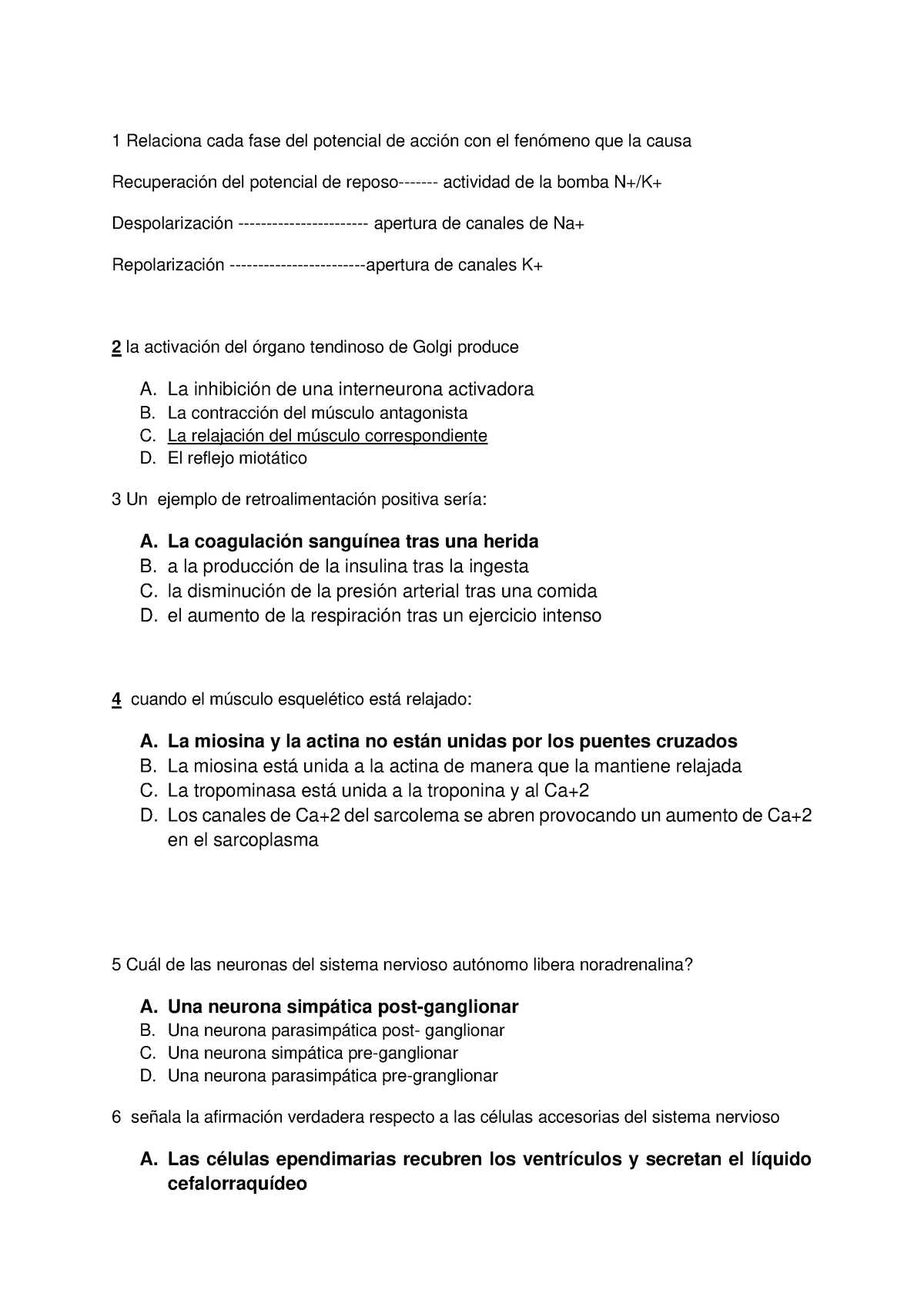 Examenes Fisio - 1 Relaciona Cada Fase Del Potencial De Acción Con El ...