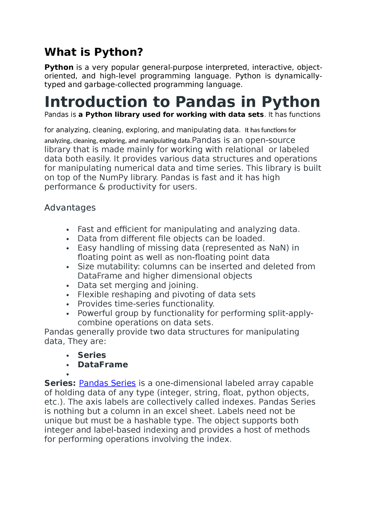 Introduction to Pandas in Python - What is Python? Python is a very