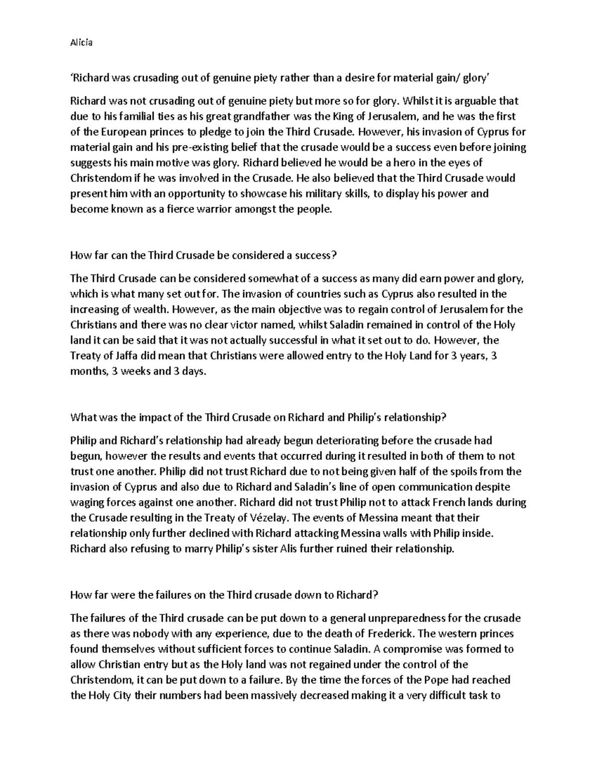 Third Crusade Questions - Alicia 8Richard was crusading out of genuine ...