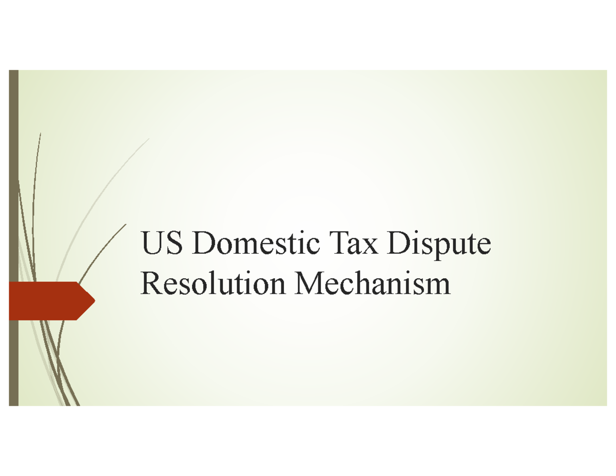 5. US Domestic Tax Dispute Resolution Mechanism - 16th February[ 27 ...