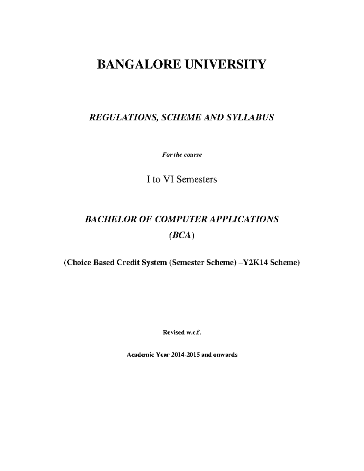 BCA - BANGALORE UNIVERSITY REGULATIONS, SCHEME AND SYLLABUS For The ...