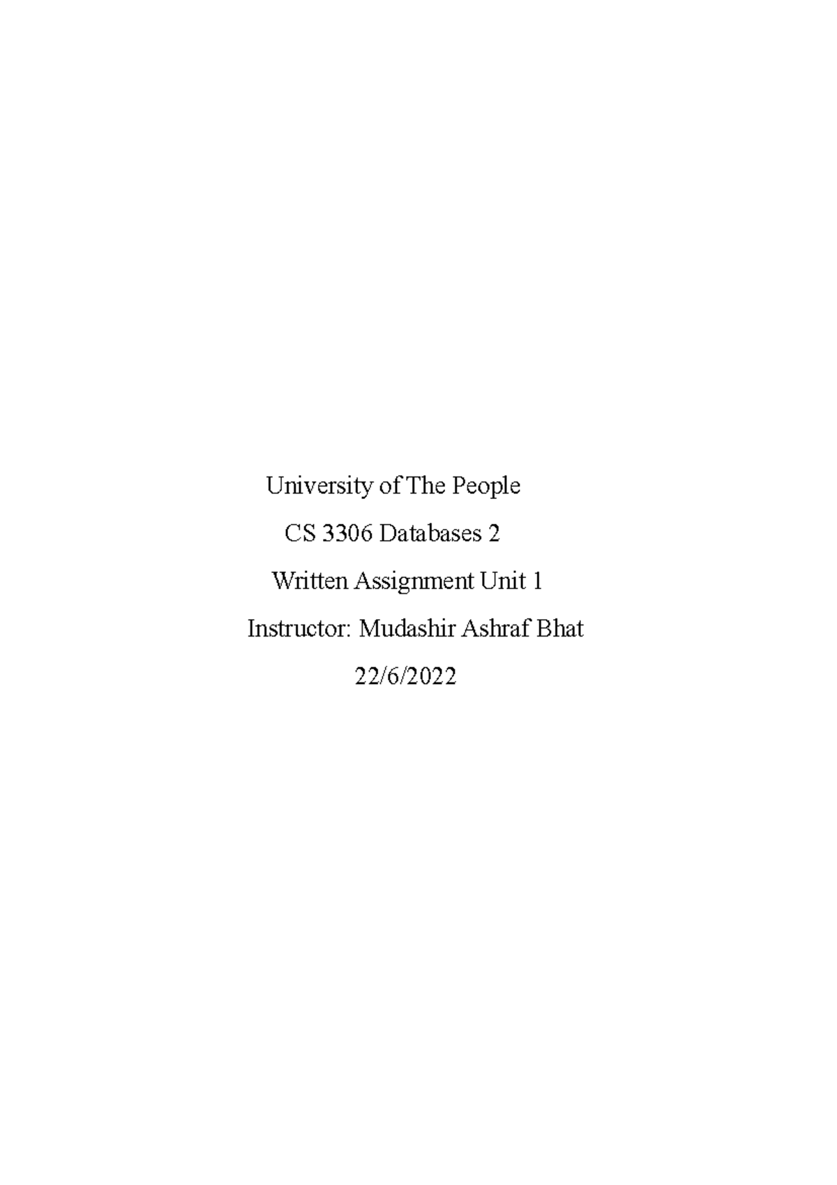 CS3306 Databases 2 Written Assignment Unit 1 - Each car has associated ...