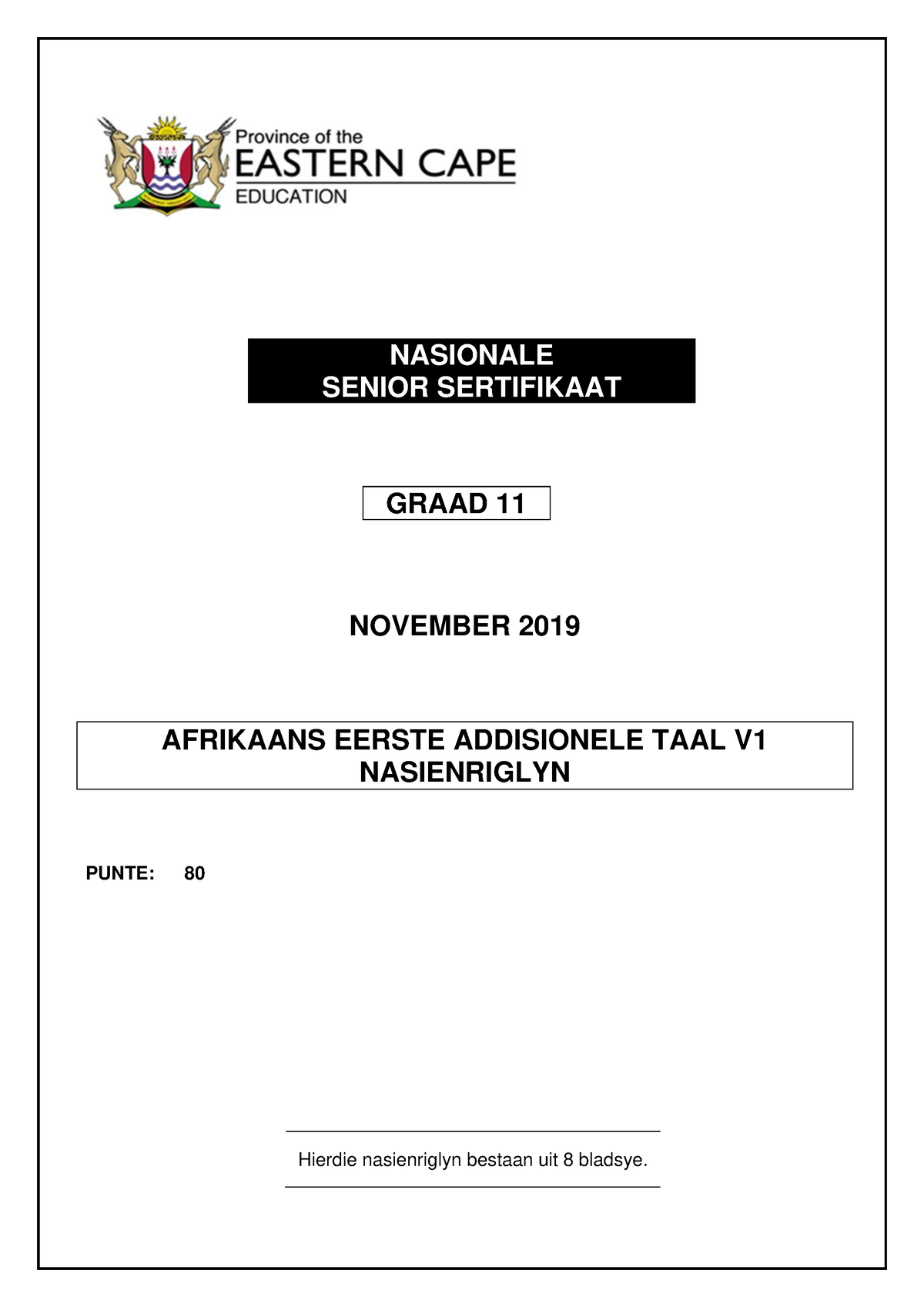 AFR FAL P1 GR11 MEMO NOV2019 - NASIONALE SENIOR SERTIFIKAAT GRAAD 11 ...