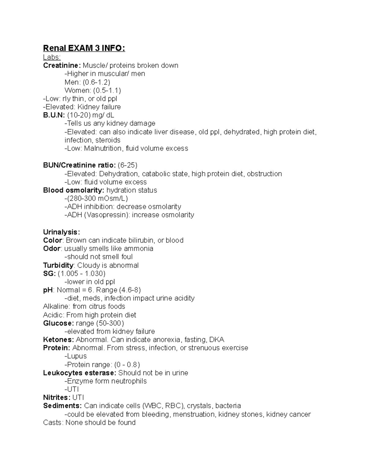 308 SG #3 - notes - Renal EXAM 3 INFO: Labs: Creatinine: Muscle ...