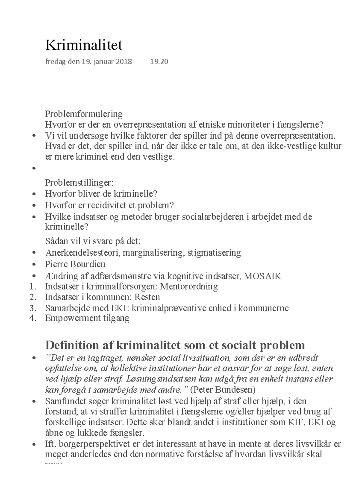 Kriminalitet - Teori, Metode Samt Beskrivelse - Problemformulering ...