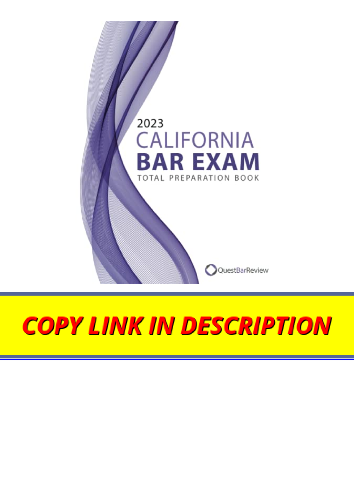 Download 2023 California Bar Exam Total Preparation Book Unlimited