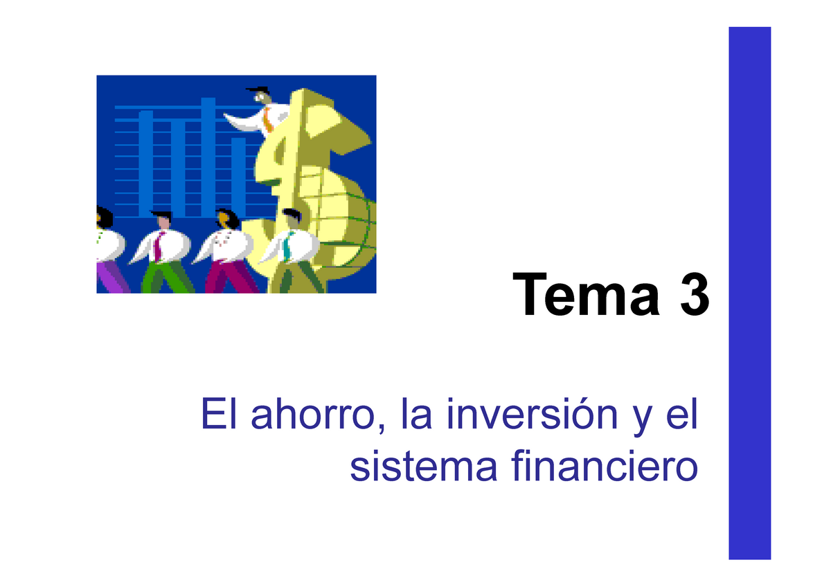 TEMA 3 Ahorro-inversión 2017-18 2018-02-12 - Tema 3 El Ahorro, La ...