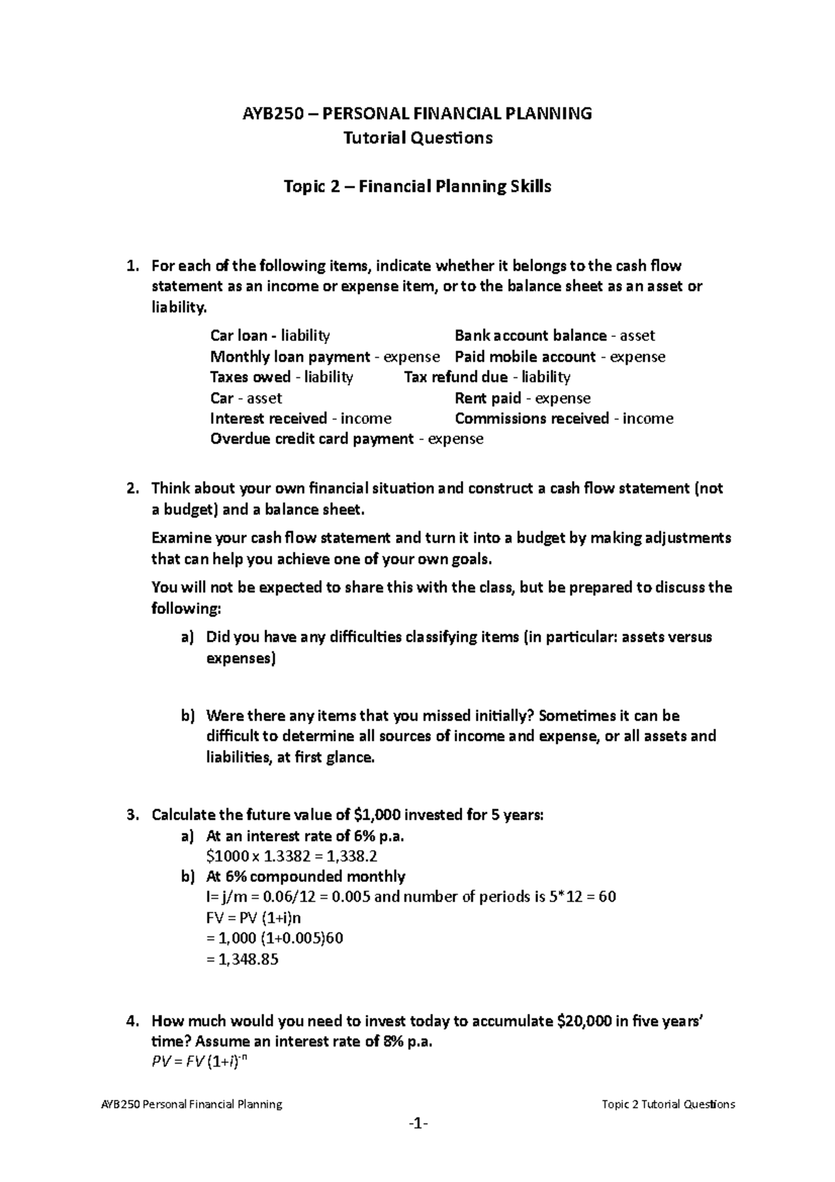 Tutorial 2 AYB250 PERSONAL FINANCIAL PLANNING Tutorial Questions