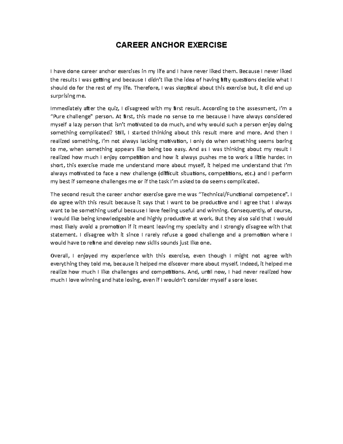 Anchors exerc CAREER ANCHOR EXERCISE I have done career anchor